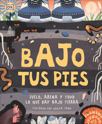 Libro Bajo Tus Pies (under Your Feet): Suelo, Arena Y Tod...