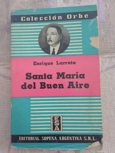 Santa Maria Del Buen Aire Enrique Larreta