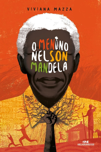 Livro O Menino Nelson Mandela - Melhoramentos