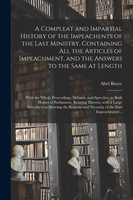 Libro A Compleat And Impartial History Of The Impeachents...