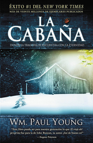 Libro: La Cabaña: Donde La Tragedia Se Encuentra Con La Eter