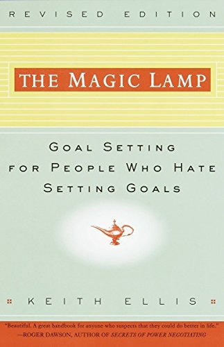 The Magic Lamp Goal Setting For People Who Hate Setting Goal