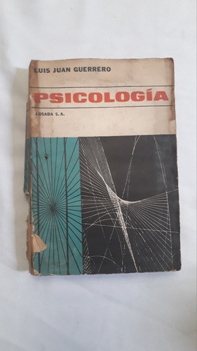 Libro Antiguo * Psicologia * Guerrero  Editorial Losada