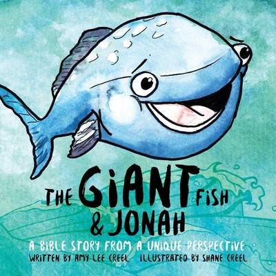 Libro The Giant Fish & Jonah: A Bible Story From A Unique...