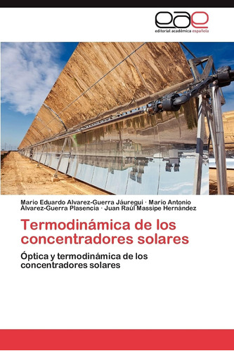 Libro: Termodinámica De Los Concentradores Solares: Óptica Y