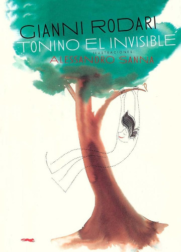 Tonino El Invisible - Gianni Rodari - Zorro Rojo