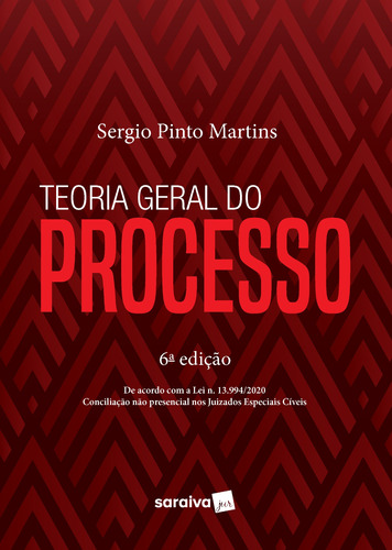 Teoria Geral do Processo - 6 ª Edição 2021, de Martins, Sergio Pinto. Editora Saraiva Educação S. A., capa mole em português, 2021