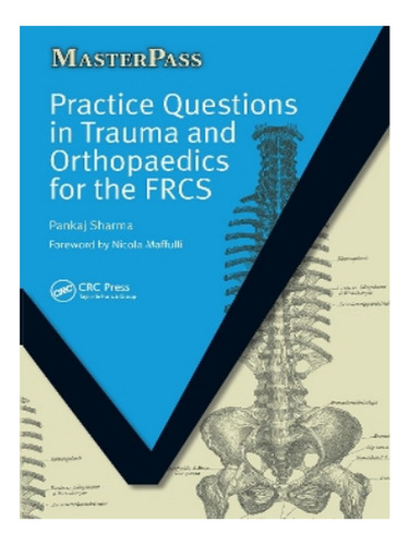 Practice Questions In Trauma And Orthopaedics For The . Eb04