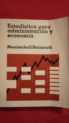 Estadistica Para Administracion Y Economia Mendenhall Reinmu