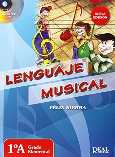 Lenguaje Musical Vol. 1a +cd, Grado Elemental (rm Lenguaje M