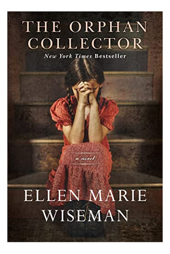 Book : The Orphan Collector A Heroic Novel Of Survival...