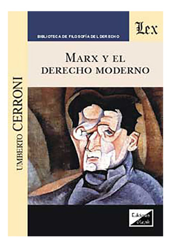 Marx Y El Derecho Moderno - Cerroni, Umberto