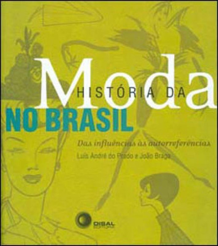 História Da Moda No Brasil