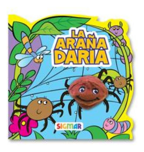 Araña Daria, La, De Sinso, Lorena. Editorial Sigmar, Tapa Tapa Blanda En Español