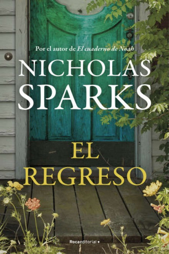 El Regreso (bolsillo), De Nicholas Sparks. Editorial Roca Bolsillo, Tapa Blanda En Español, 2023