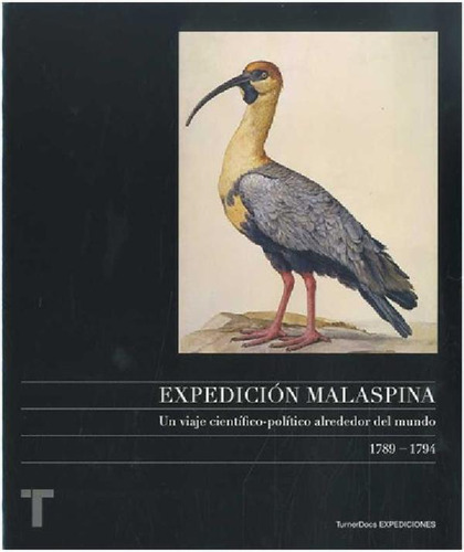 Libro - La Expedicion Malaspina Un Viaje Politico Cientific