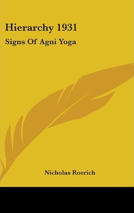 Libro Hierarchy 1931 : Signs Of Agni Yoga - Nicholas Roer...