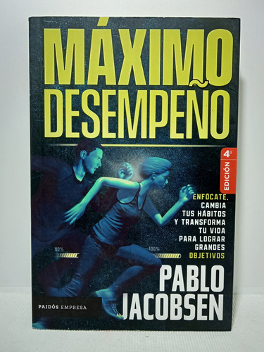 Máximo Desempeño - Pablo Jacobsen - 2019 - Autosuperación 