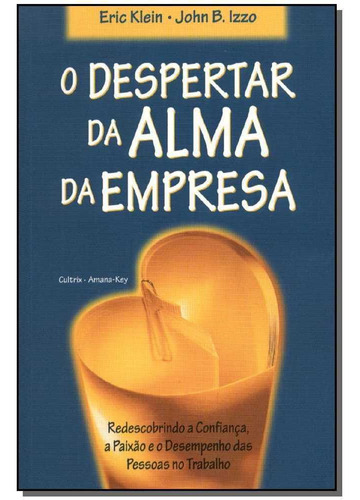 Despertar Da Alma Da Empresa,o, De Klein, Eric. Editora Cultrix Em Português