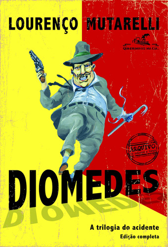 Diomedes, de Mutarelli, Lourenço. Editora Schwarcz SA, capa mole em português, 2012