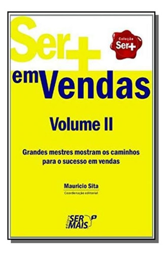 Ser+ Em Vendas - Vol.2, De Alexandre Slivnk. Editora Ser Mais, Capa Mole Em Português, 2021