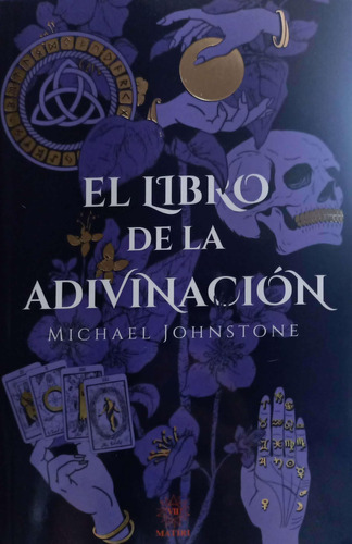 El Libro De La Adivinación - Michael Johnstone - Tarot - Pb