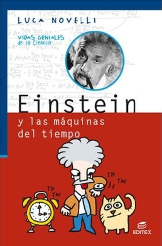 Einstein Y Las Máquinas Del Tiempo / Granica / Enviamos