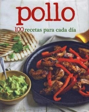 Pollo 100 Recetas Para Cada Dia (cartone) - Vv.aa. (papel)