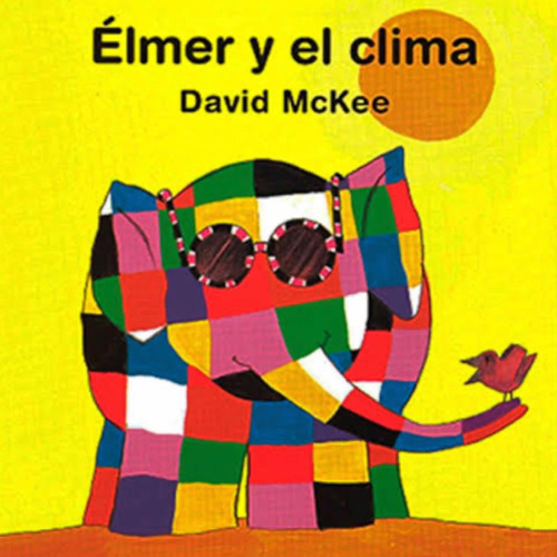 Elmer Y El Clima David Mckee