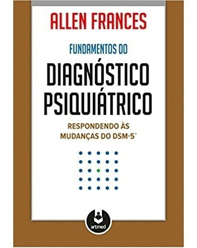 Fundamentos Do Diagnóstico Psiquiátrico