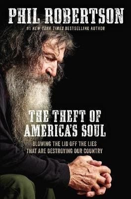 Libro The Theft Of America's Soul : Blowing The Lid Off T...