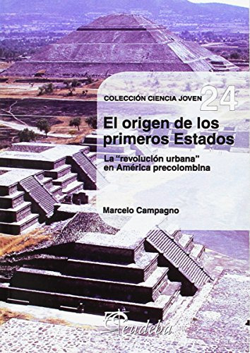 Libro Origen De Los Primeros Estados La Revolucion Urbana En