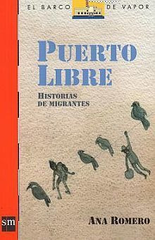 Libro Puerto Libre Historias De Inmigrantes Loran Original