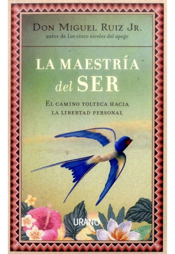 La Maestría Del Ser