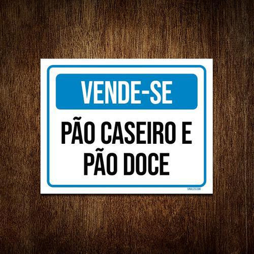 Placa Vende-se Pão Caseiro E Pão Doce 18x23