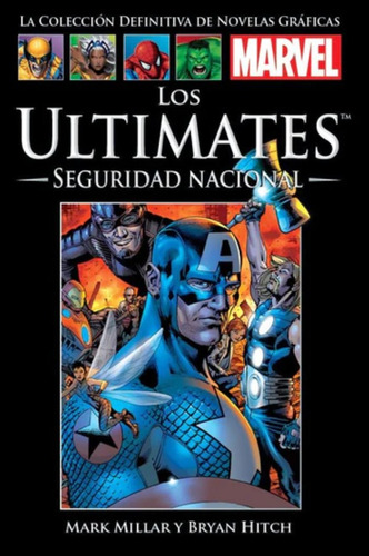 Ultimates Seguridad Nacional - Novela Grafica Marvel