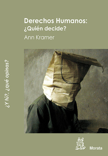 Derechos Humanos: ¿quién Decide? (libro Original)