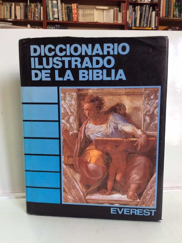 Diccionario Ilustrado De La Biblia - Everest - Ilustrado