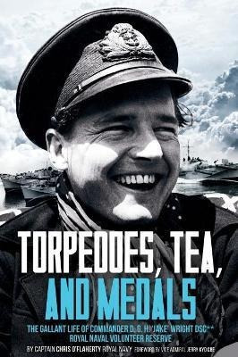 Torpedoes, Tea, And Medals : The Gallant Life O (bestseller)