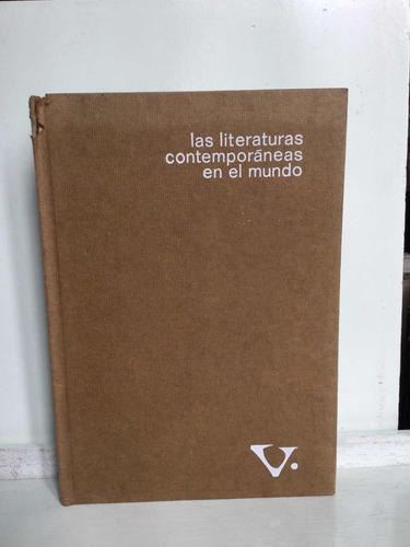 Las Literaturas Contemporáneas En El Mundo - Antonio Vilanov