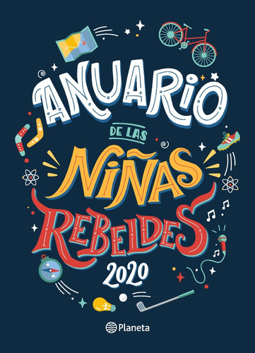 Anuario De Las Niñas Rebeldes 2020 - Francesca Cavallo