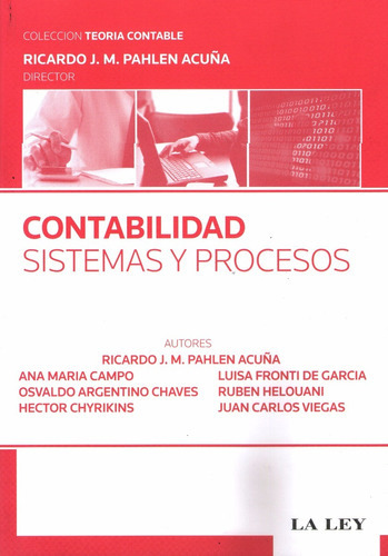 Contabilidad Sistemas Y Procesos, De Pahlen Acuña. Editorial La Ley, Tapa Blanda En Español, 2016