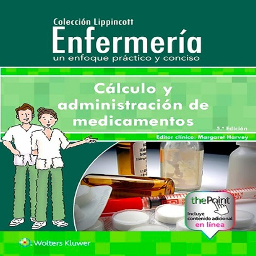 Libro Enfermería: Cálculo Y Administración De Medicamentos