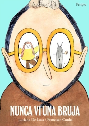 Nunca Vi Una Bruja - De Luca Luciana (libro) - Nuevo