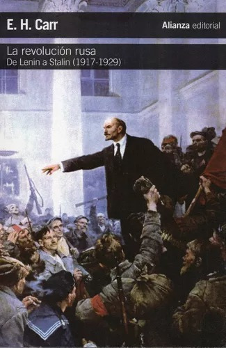 La Revolución Rusa, De E. H. Carr. Editorial Alianza (g), Tapa Blanda En Español