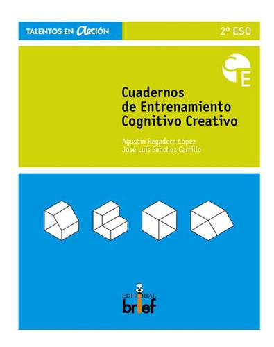 Cuaderno De Entrenamiento Cognitivo-creativo (2.º Eso)