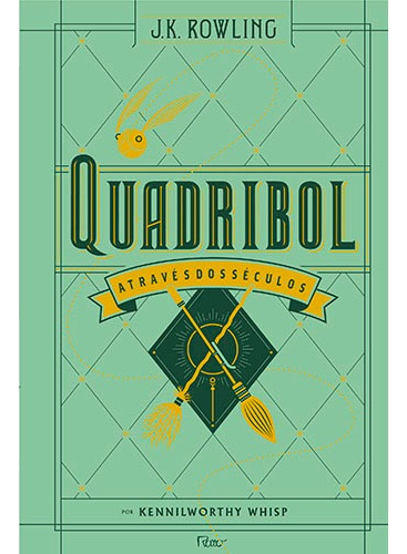 Livro Quadribol Através Dos Séculos J. K. Rowling Edição 1 Ano 2017 Em Português Editora Rocco