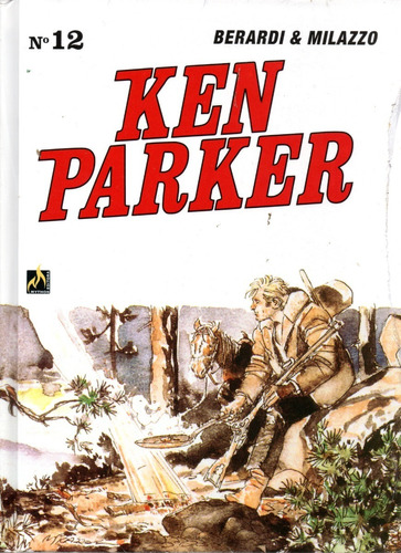 Ken Parker N° 12 - 2ª Série - A Rainha Do Missouri & No Alto Montana - 204 Páginas - Em Português - Editora Mythos - Formato 17,5 X 24 - Capa Dura - 2023 - Bonellihq Cx183 C23