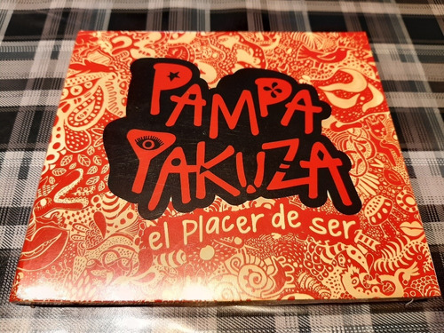 Pampa Yakuza - El Placer De Ser - Cd Nuevo Cerrado Impecable