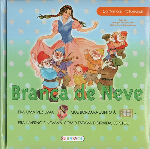 Contos Com Pictogramas - Branca De Neve, De Celia Ruiz. Editora Girassol Em Português